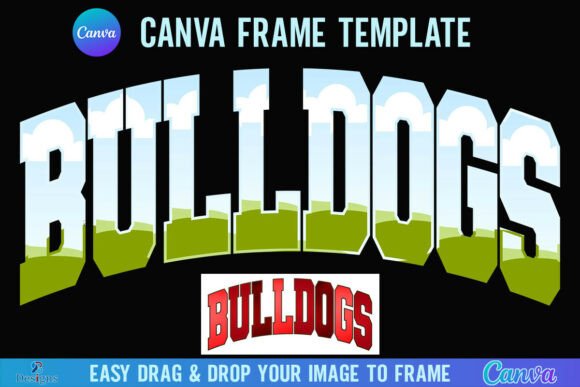 Bulldogs Canva Frame Varsity Mascot Team: Game Day Graphics