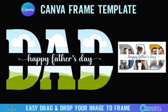 Celebrate Dad: A Custom Photo Frame Canva Template