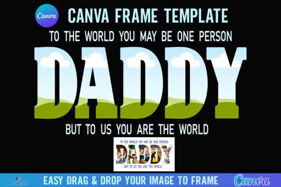 Celebrate Dad with a Custom Canva Frame Template