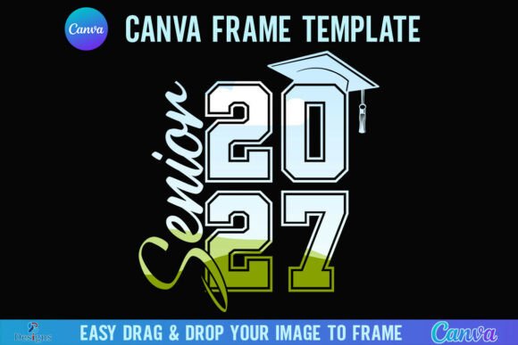 The 2027 Senior Canva Frame: A Graduation Cap Template