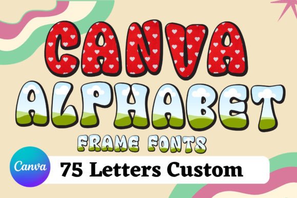 Unlock Creativity with Custom Canva Alphabet Frames Fonts